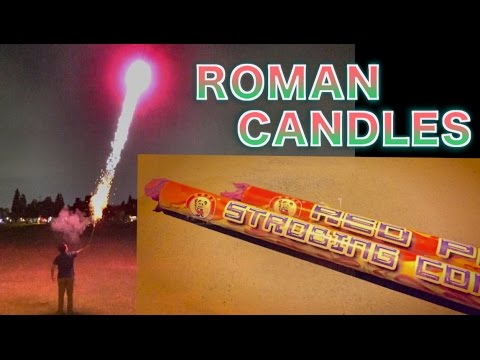 Roman Candles